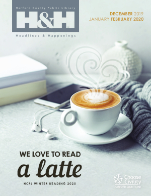 Headlines & Happenings: December 2019 - February 2020