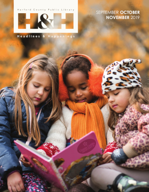 Headlines & Happenings: September - November 2019